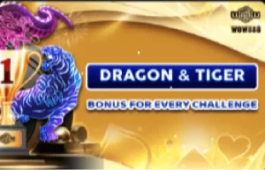 TOURNAMENT !! Dragon & Tiger UP to 136,000 PHP